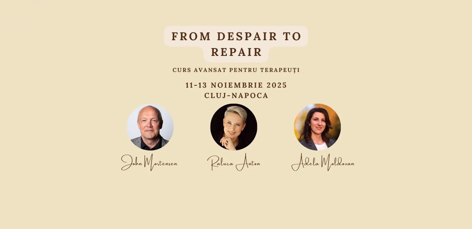 From despair to repair: Curs avansat pentru terapeuți
