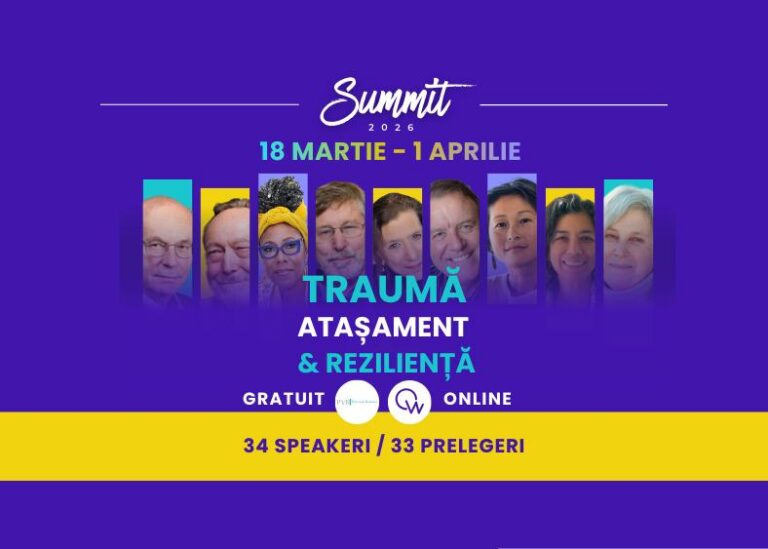 Trauma, Atașament & Reziliență – Summit Internațional 2026