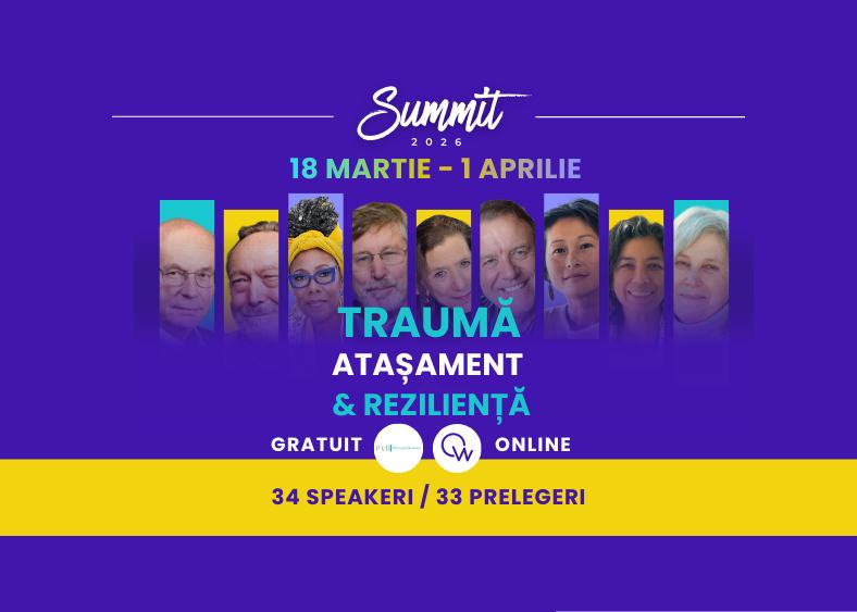 Trauma, Atașament & Reziliență – Summit Internațional 2026