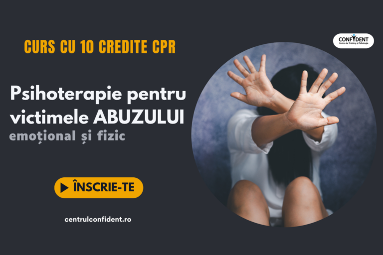 Curs cu 10 credite CPR – Psihoterapie pentru victimele abuzului